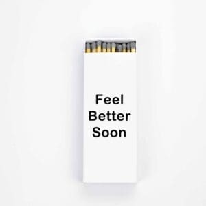 Feel-Better-Soon-GRAY.jpg Feel Better Soon Matches