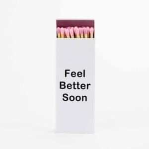 Feel-Better-Soon-PINK.jpg Feel Better Soon Matches