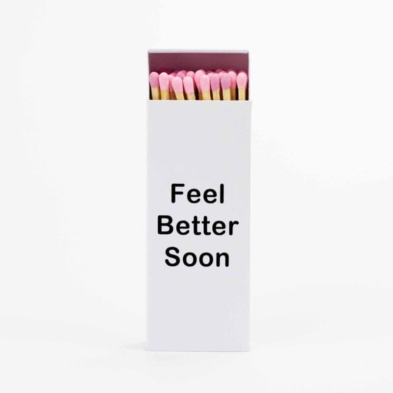 Feel-Better-Soon-PINK.jpg Feel Better Soon Matches